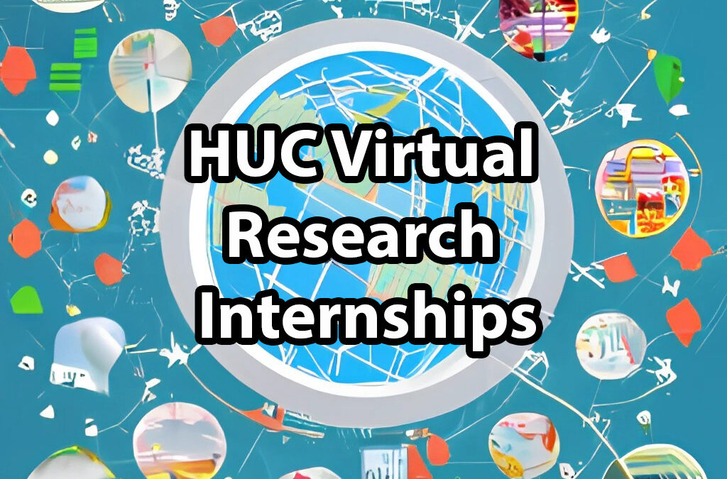 Collaborative research: New version of HUC’s Virtual Internship Program 2023 launched